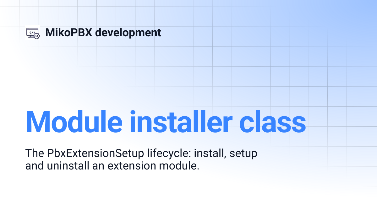 Module installer class | MikoPBX development
