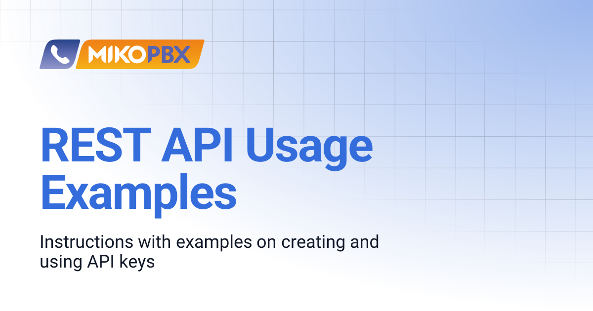 REST API Usage Examples | English | MikoPBX