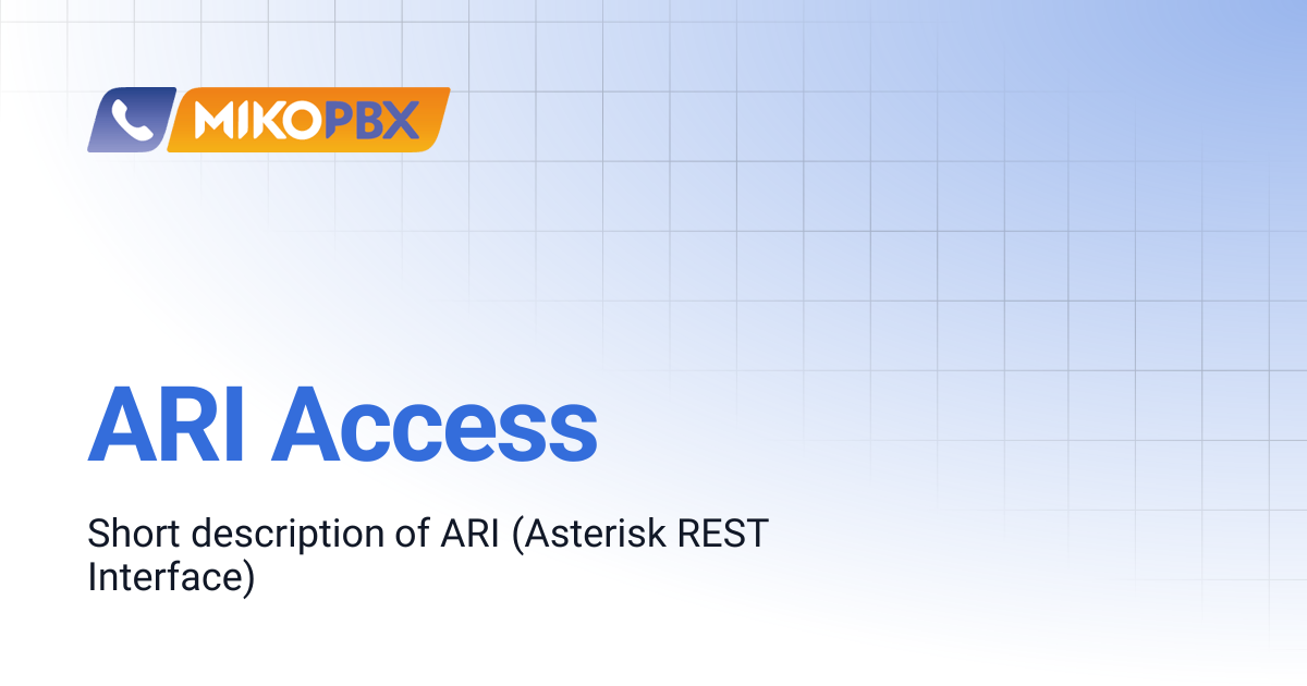 ARI Access | English | MikoPBX